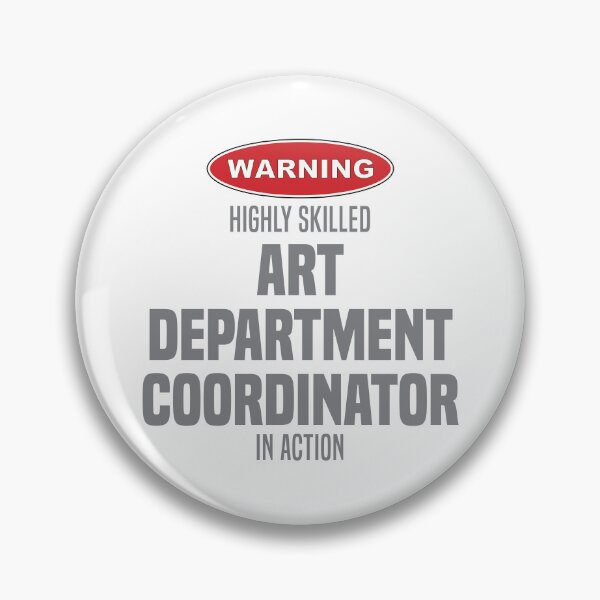 Item preview, Highly Skilled Art Department Coordinator in Action designed and sold by NermilioDesigns.