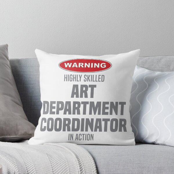Item preview, Highly Skilled Art Department Coordinator in Action designed and sold by NermilioDesigns.