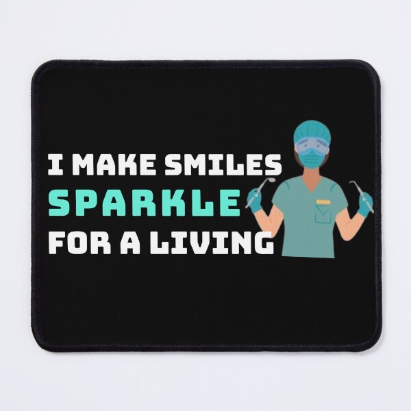 Item preview, Funny Dentist - I make smiles shine for a living - dental fun designed and sold by micromania99.