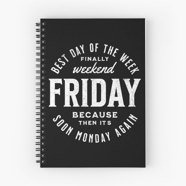 Item preview, Friday best day of the week because then it´s soon monday again, vintage style text funny work quote designed and sold by Dahlann.