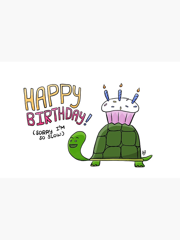 Happy Birthday From A Turtle Greeting Card By Drastudio Redbubble