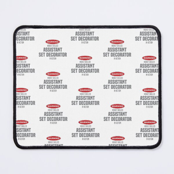 Item preview, Highly Skilled Assistant Set Decorator in Action designed and sold by NermilioDesigns.