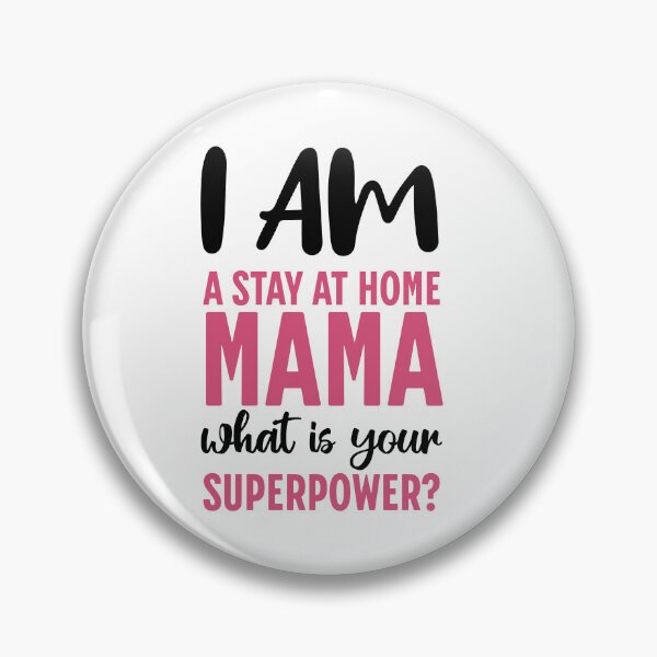 Item preview, I am a stay at home mama, STHM, mothers day, homeschool mom, birthday mom designed and sold by InspireGlow.