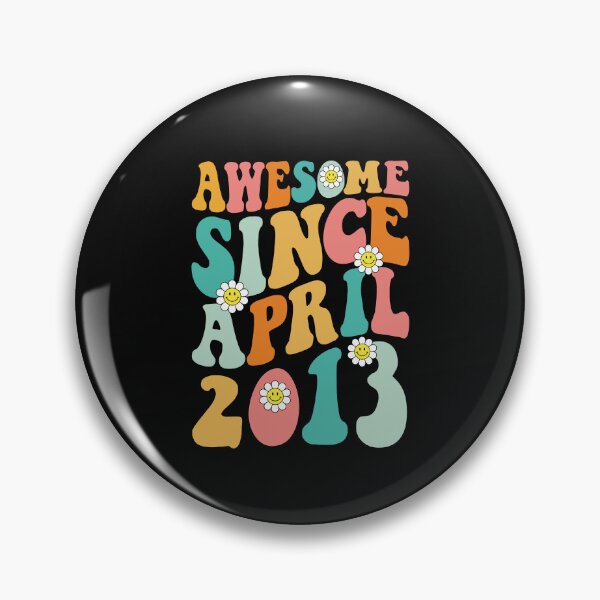 Item preview, Awesome Since April 2013 | Made In 2013 | Retro Groovy Birthday designed and sold by Christina-grich.