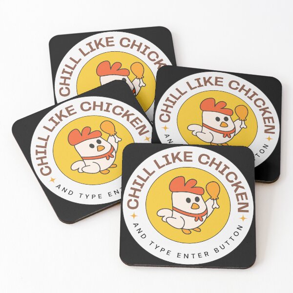Item preview, chill like chicken and type enter button designed and sold by Taloory.