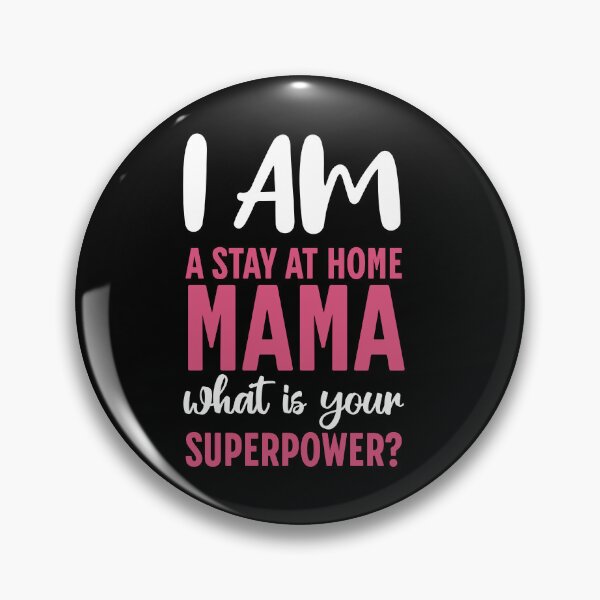 Item preview,  I am a stay at home mama, STHM, mothers day, homeschool mom, birthday mom designed and sold by InspireGlow.