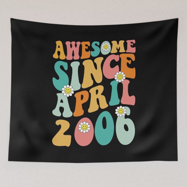 Item preview, Awesome Since April 2006 | Made In 2006 | Retro Groovy Birthday designed and sold by Christina-grich.