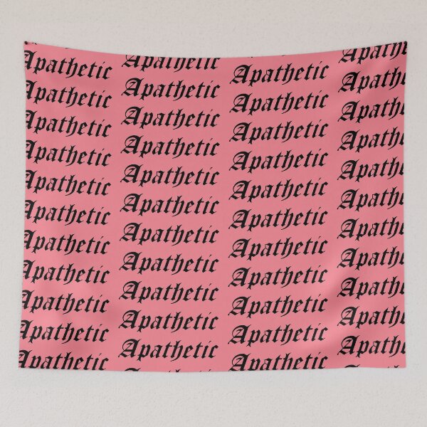 Item preview, Apathetic designed and sold by mothernatural.