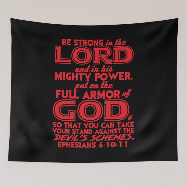 Item preview, Ephesians 6:10-11 Be Strong In The Lord And In His Mighty Power designed and sold by plushism.