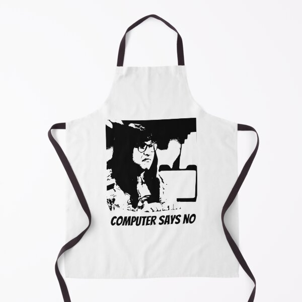 Item preview, Computer Says No - Little Britain designed and sold by PaulArden.