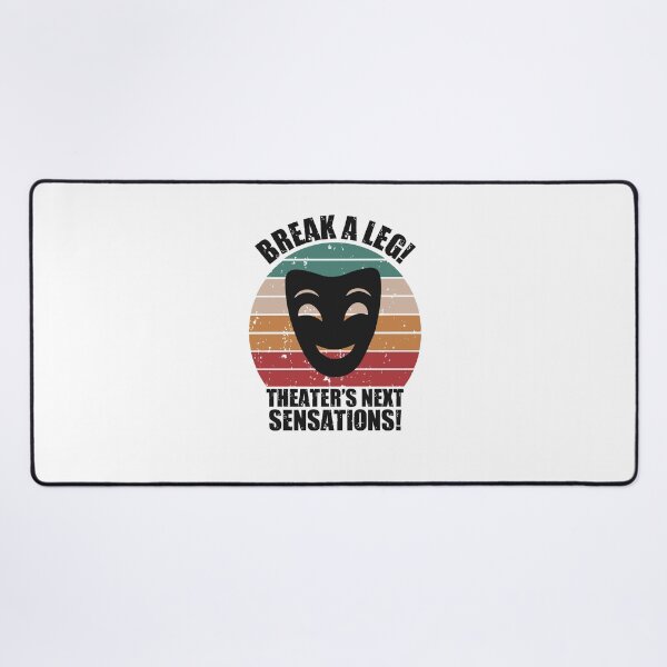 Item preview, Break a leg for theatre enthusiastic and acting lover designed and sold by The Knick Knack Nook.