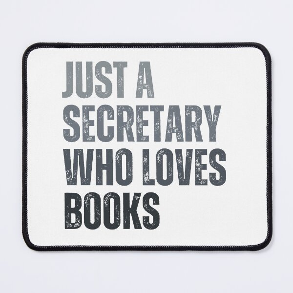 Item preview, Just a secretary who loves books designed and sold by InkDrinker23.