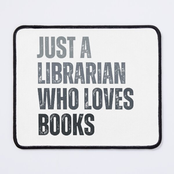 Item preview, Just a librarian who loves books designed and sold by InkDrinker23.