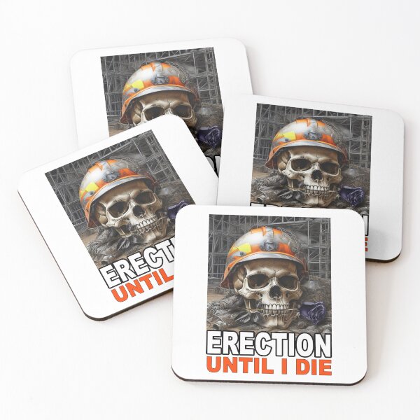 Item preview, Erection Until I Die; Scaffolder;  designed and sold by StickerApe.