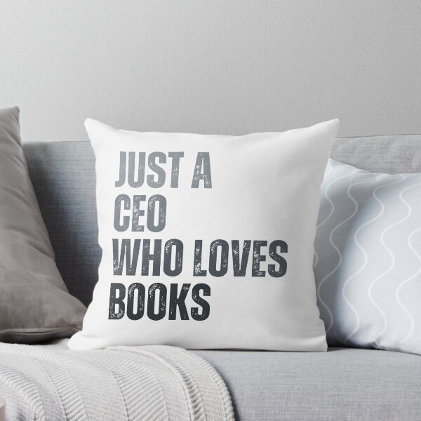 Item preview, Just a CEO who loves books designed and sold by InkDrinker23.