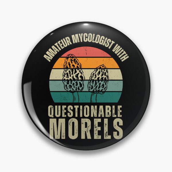 Item preview, Amateur Mycologist with Questionable Morels - Mycology designed and sold by CrystalCrush.