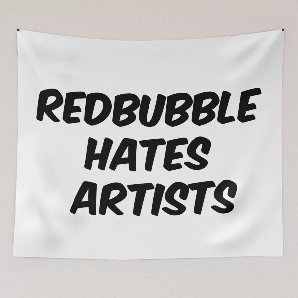 Item preview, redbubble hates artists designed and sold by msdvntr.