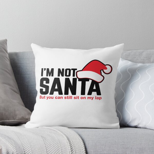 Item preview, I'm not santa but you can still sit on my lap designed and sold by PERsonalthreads.