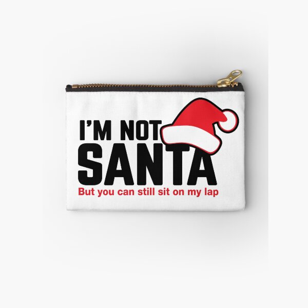 Item preview, I'm not santa but you can still sit on my lap designed and sold by PERsonalthreads.