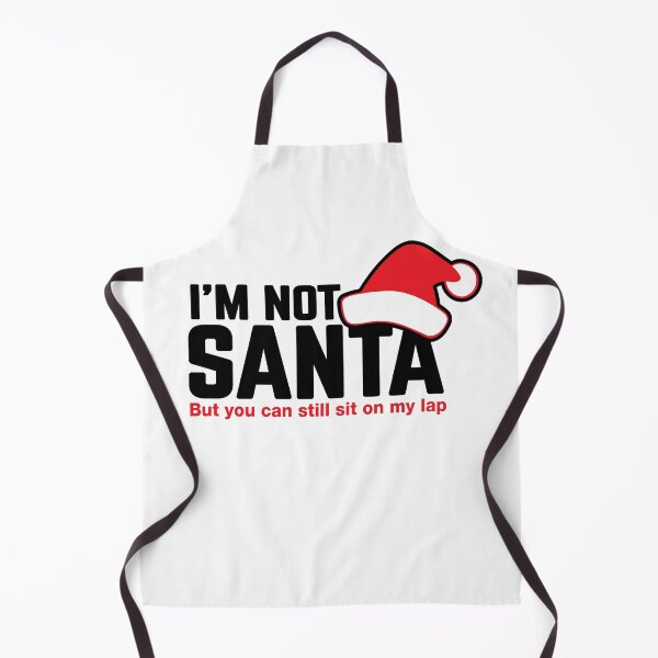 Item preview, I'm not santa but you can still sit on my lap designed and sold by PERsonalthreads.