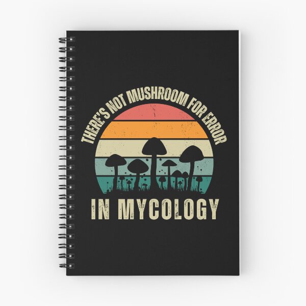 Item preview, There's Not Mushroom For Error in Mycology designed and sold by CrystalCrush.
