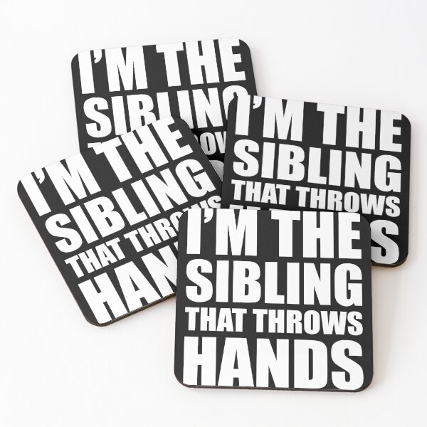 Item preview, I'm The Sibling That Throws Hands Sarcastic designed and sold by teeshop87.
