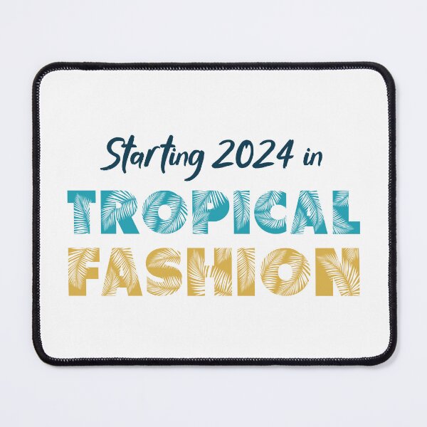 Item preview, Starting 2024 in Tropical Fashion - New Year Celebration (Darker Design) designed and sold by Spiprinto.