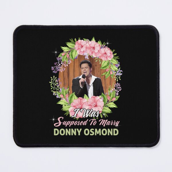 Item preview, I Was Supposed To Marry Donny Osmond designed and sold by kathelmoala.
