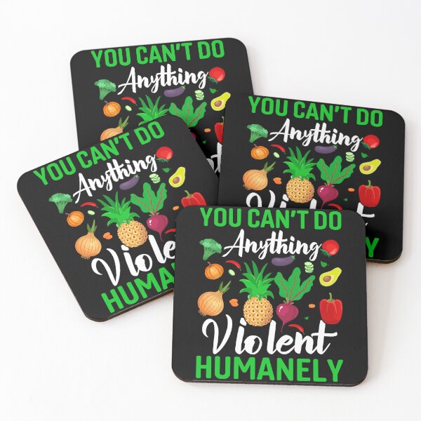 Item preview, You Can not Do Anything Violent Humanely - Cool Gifts For Vegan by FanityPrints designed and sold by FanityPrints.