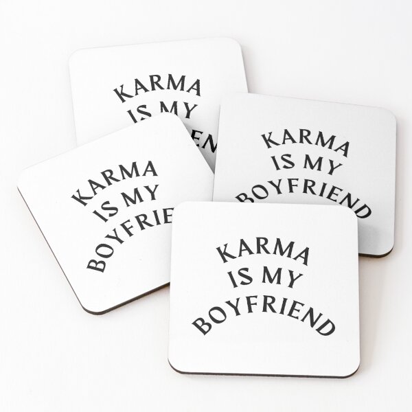 Item preview, Karma Is My Boyfriend designed and sold by OKAYphotoshop.
