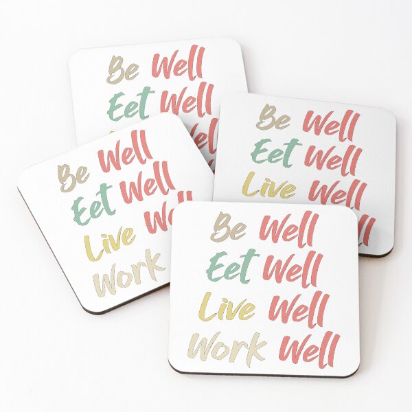 Item preview, BE WELL EAT WELL LIVE WELL WORK WELL designed and sold by Rejiboustarts.
