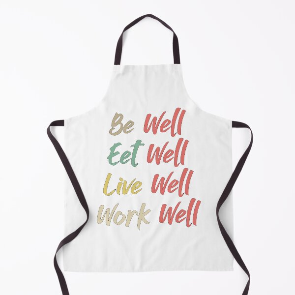 Item preview, BE WELL EAT WELL LIVE WELL WORK WELL designed and sold by Rejiboustarts.