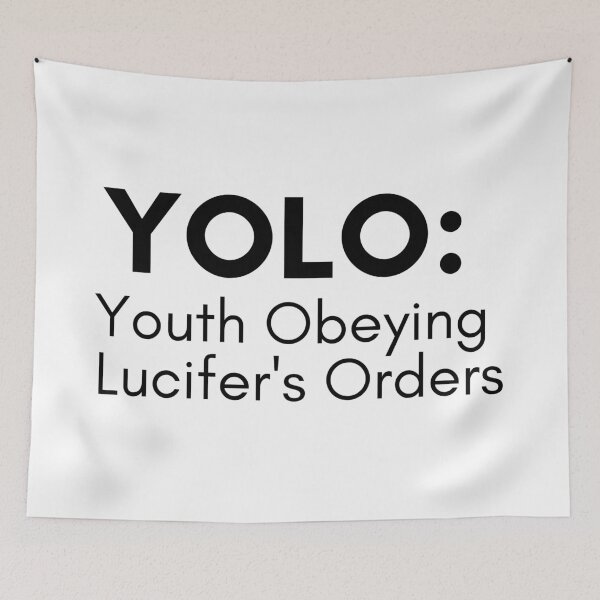 Item preview, YOLO: Youth Obeying Lucifers Orders designed and sold by TrendIt-.