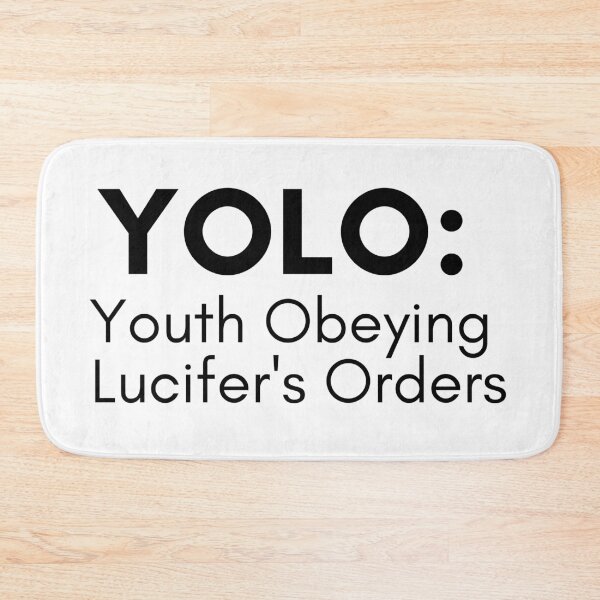 Item preview, YOLO: Youth Obeying Lucifers Orders designed and sold by TrendIt-.