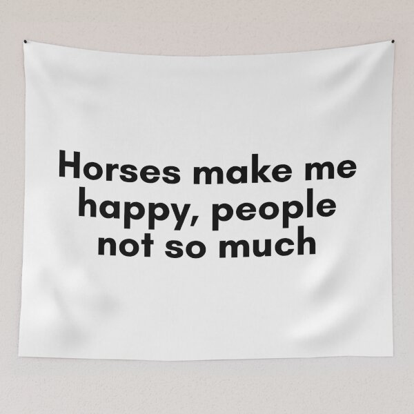 Item preview, Horses Make Me Happy, People Not So Much designed and sold by TrendIt-.
