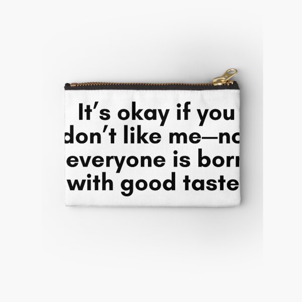 Item preview, You Dont Like Me designed and sold by TrendIt-.