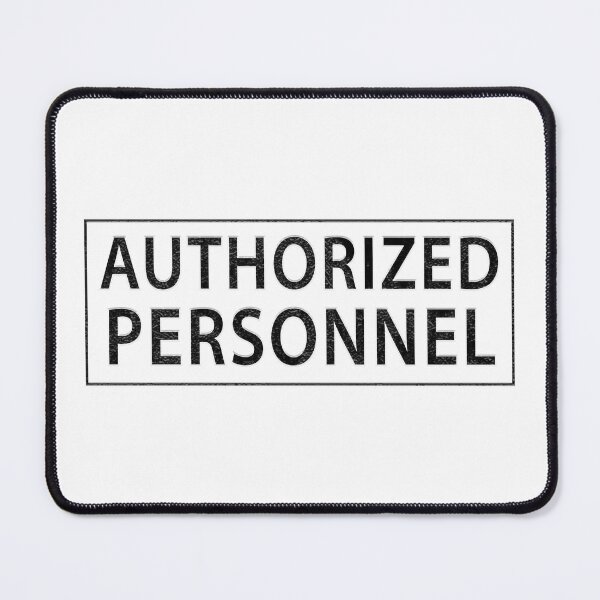 Item preview, Authorized Personnel designed and sold by oz10.