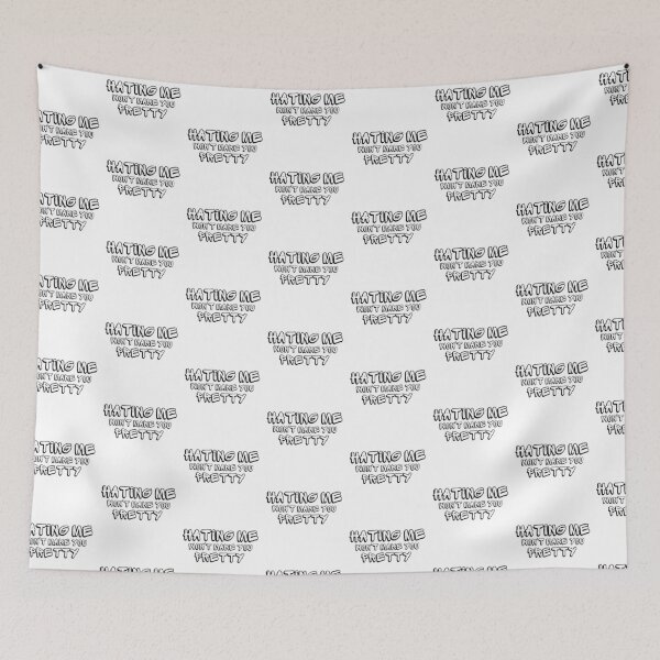 Item preview, Hating Me Won't Make You Pretty designed and sold by PurpleWay.