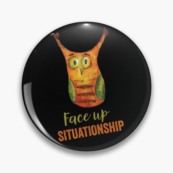 Item preview, Face Up Situationship – Funny Owl With Wise Inscription designed and sold by PavoPlumaA.