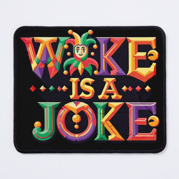 Item preview, Woke is a Joke - Jester Themed designed and sold by Sir Meow Meow.