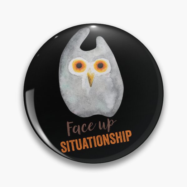 Item preview, Face Up Situationship – Funny Owl With Wise Inscription designed and sold by PavoPlumaA.