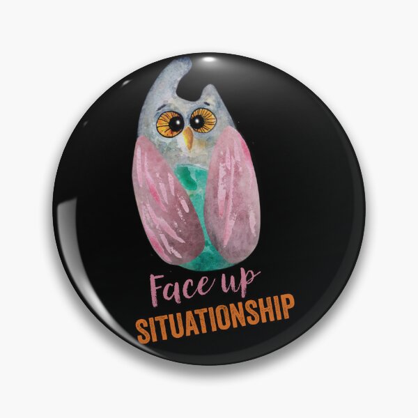 Item preview, Face Up Situationship – Funny Owl With Wise Inscription designed and sold by PavoPlumaA.