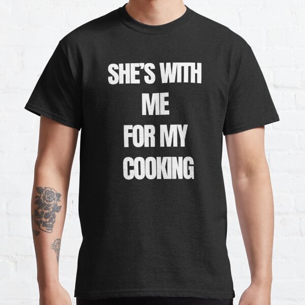 She's with me for my cooking mug - chef gifts chef gifts for men chef -  Teelime