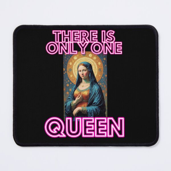 Item preview, There is only one queen St Mary queen of the universe christian happy art gifts designed and sold by thankful-loco.