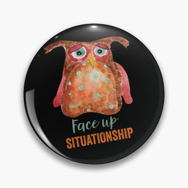 Item preview, Face Up Situationship – Funny Owl With Wise Inscription designed and sold by PavoPlumaA.