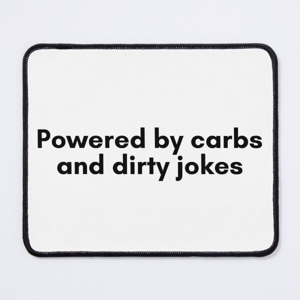 Item preview, Carbs and Dirty Jokes designed and sold by TrendIt-.
