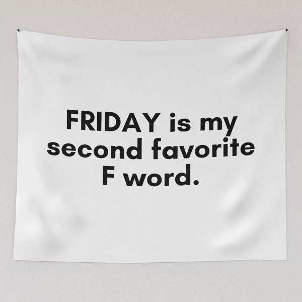 Item preview, What is Better Than Friday? designed and sold by TrendIt-.