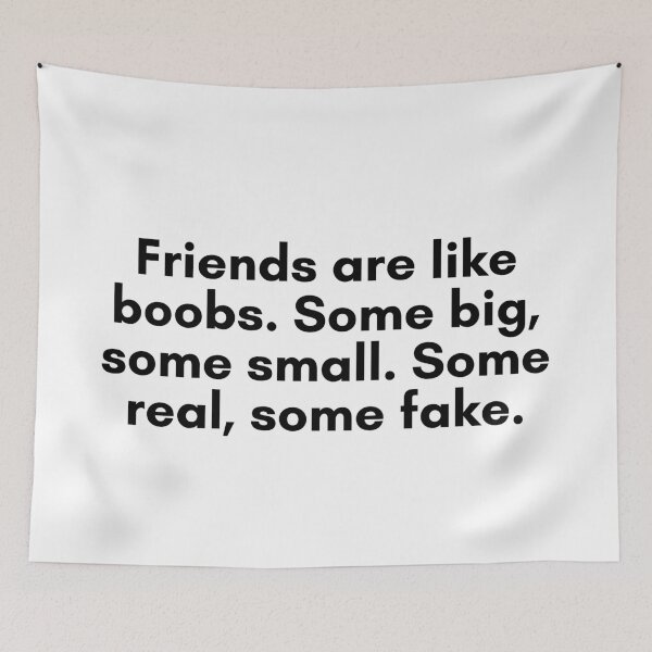 Aperçu de l'œuvre Friends are Like Boobs créée et vendue par TrendIt-.