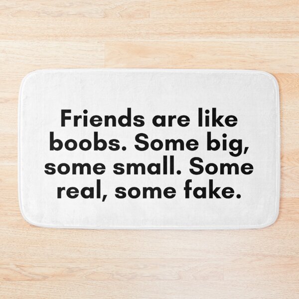 Item preview, Friends are Like Boobs designed and sold by TrendIt-.