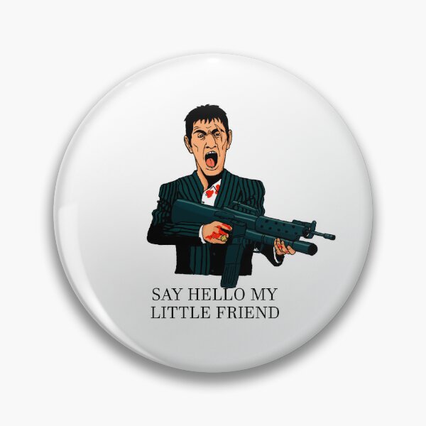 Item preview, Say hello my little friend designed and sold by SilvermanStore.
